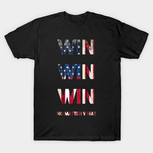 Win Win Win USA T-Shirt by lyrics